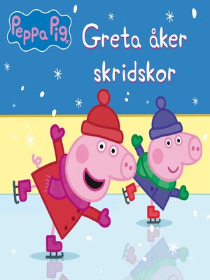 cover image of Greta åker skridskor (Läs & lyssna)